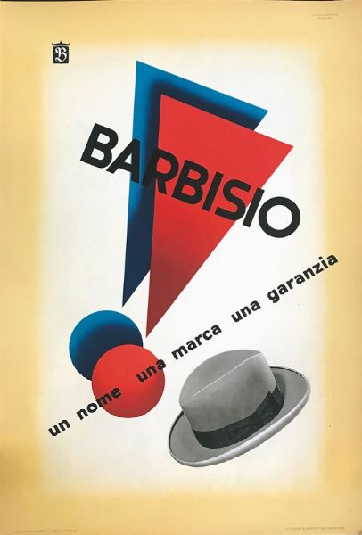 BARBISIO / UN NOME, UNA MARCA, UNA GARANZIA  - Auction Vintage Posters - Digital Auctions