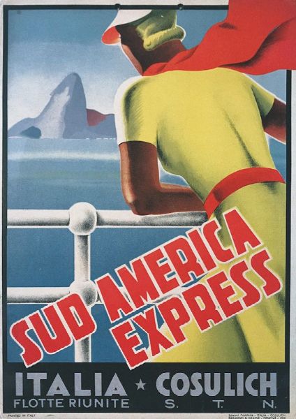 SUD AMERICA EXPRESS / ITALIA FLOTTE RIUNITE   COSULICH S.T.N.  - Auction Vintage Posters - Digital Auctions