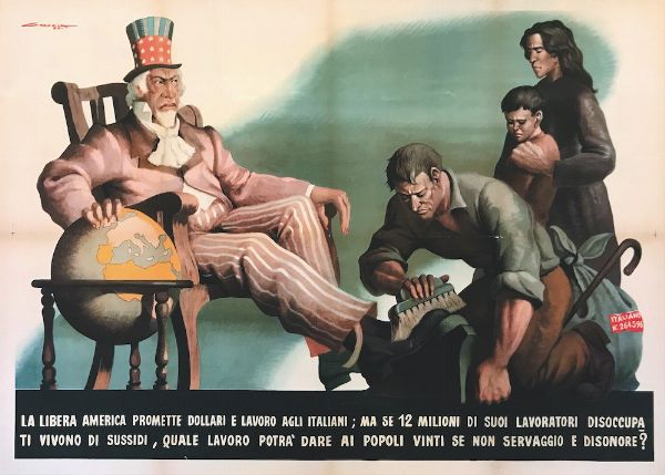 LA LIBERA AMERICA PROMETTE DOLLARI E LAVORO AGLI ITALIANI&  - Auction Vintage Posters - Digital Auctions