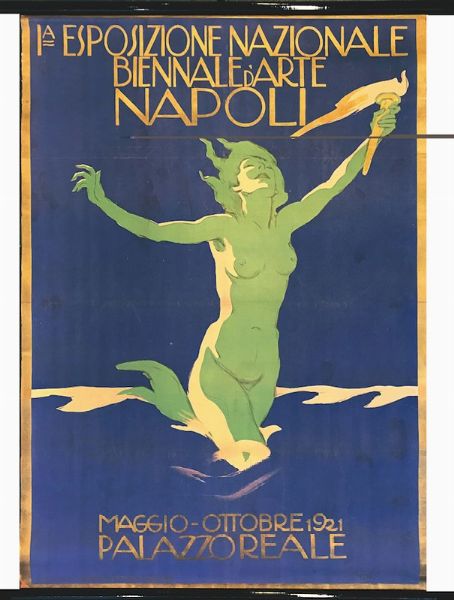1.A ESPOSIZIONE NAZIONALE BIENNALE D ARTE - NAPOLI  - Auction Vintage Posters - Digital Auctions