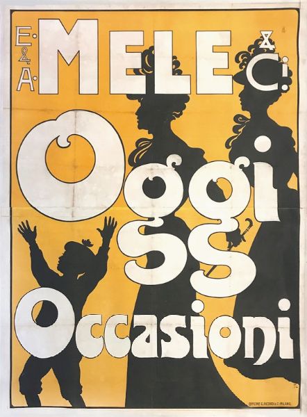 E.& A. MELE   OGGI OCCASIONI  - Auction Vintage Posters - Digital Auctions
