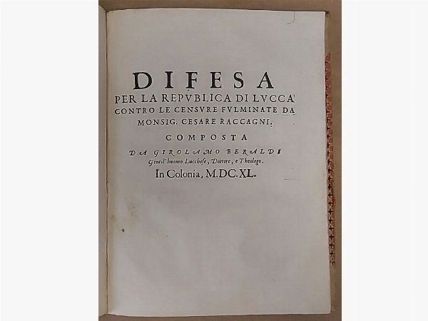 Relatione di alcuni successi occorsi alla Repubblica di Lucca  - Auction Old books - Digital Auctions