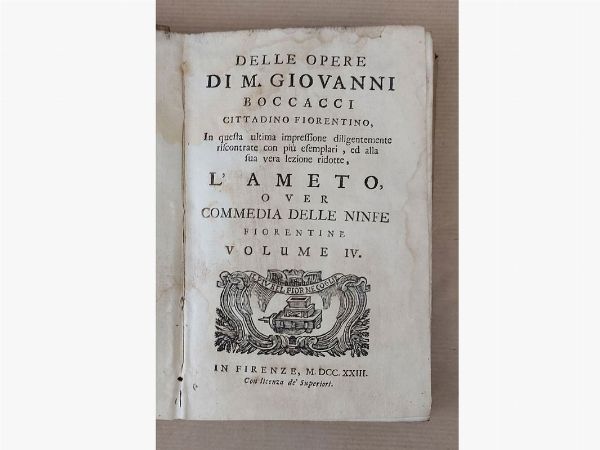 Delle opere di M. Giovanni Boccacci cittadino fiorentino  - Asta Libri Antichi - Digital Auctions