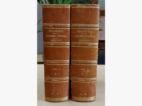 Dizionario Universale della Economia Politica e del Commercio  - Auction Old books - Digital Auctions