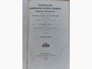 Dizionario geografico, fisico, storico della Toscana  - Auction Old books - Digital Auctions
