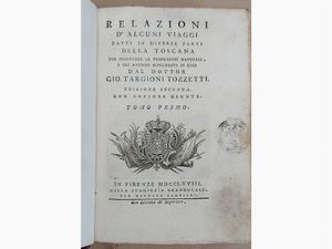 Relazioni d'alcuni viaggi fatti in diverse parti della Toscana  - Auction Old books - Digital Auctions