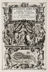 La Venetia Edificata. Poema eroico [...] con gli Argomenti del Sig: Francesco Cortesi.  - Auction Graphics & Books - Digital Auctions