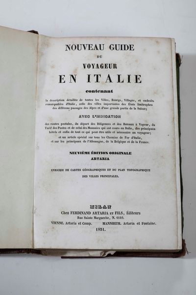 Artaria, Ferdinando (e figli) Nouveau Guide du voyageur en Italie...Milano,1851  - Auction Antiques | Cambi Time - Digital Auctions